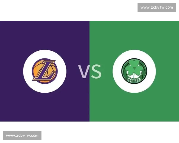 湖人大战凯尔特人巅峰对决全程直播精彩时刻不容错过 湖人大战凯尔特人巅峰对决全程直播精彩时刻不容错过